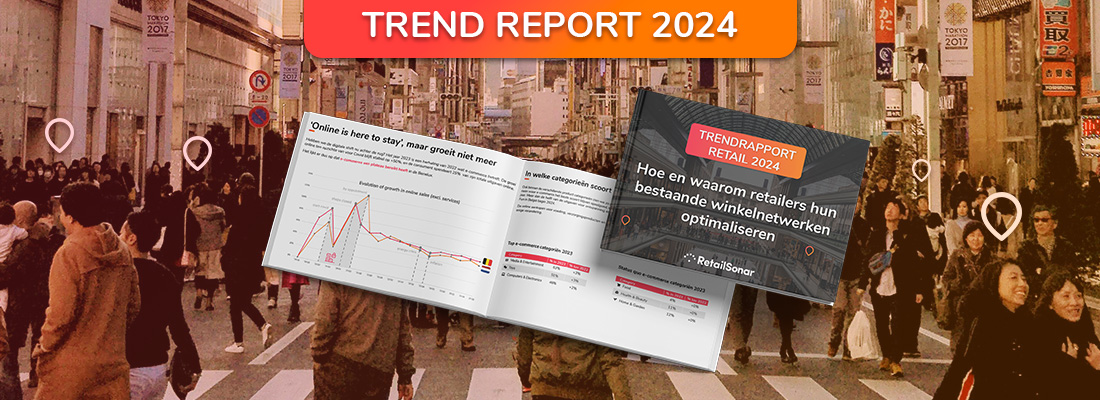 TRENDRAPPORT: Retail 2024 | Hoe en waarom retailers hun bestaande winkelnetwerken optimaliseren
